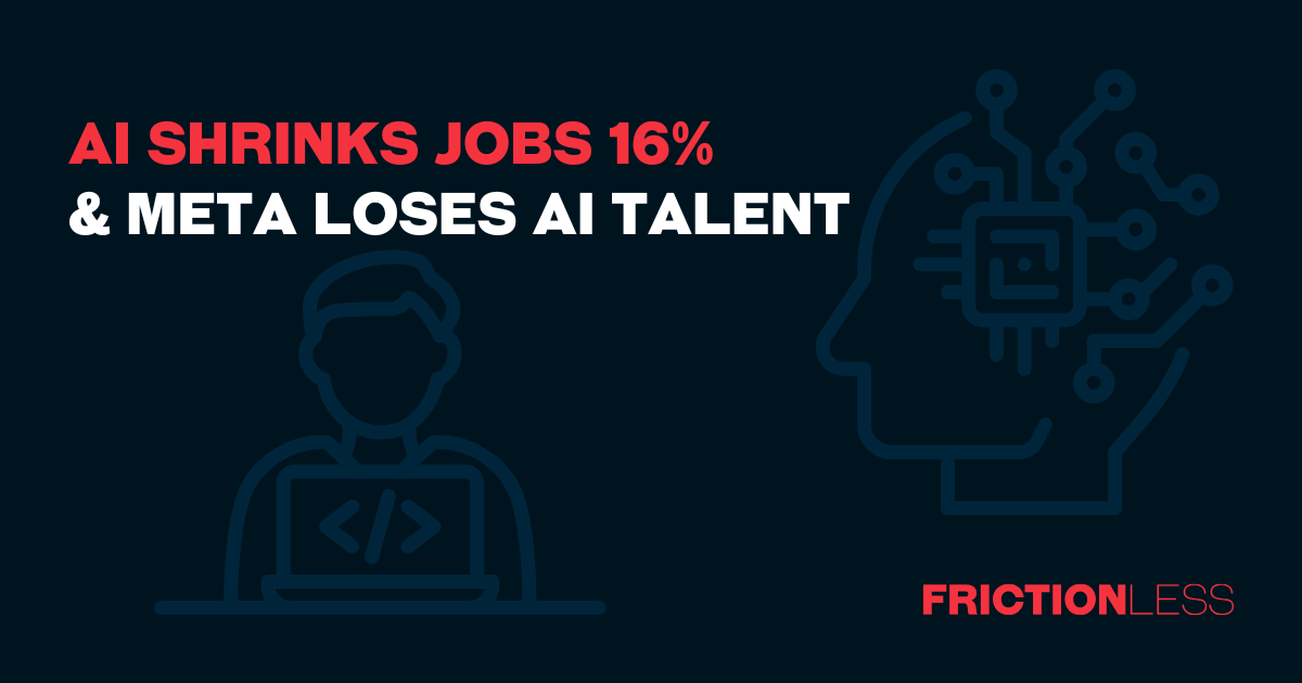 AI Shrinks Jobs 16% & Meta Loses AI Talent