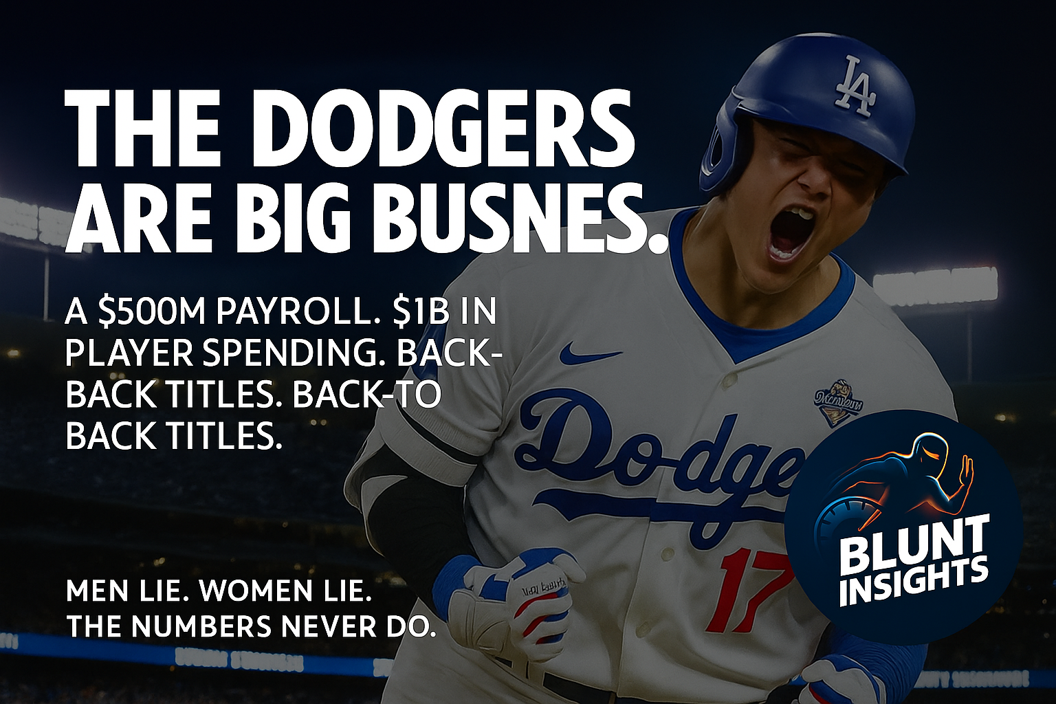 The Dodgers Are Big Business.