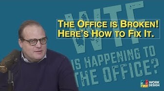 The Office is Broken – Tanner Campbell Shares How to Fix It