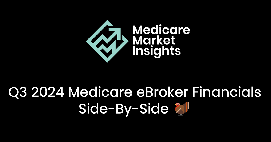 Q3 2024 Medicare eBroker Financials Side-By-Side 🦃