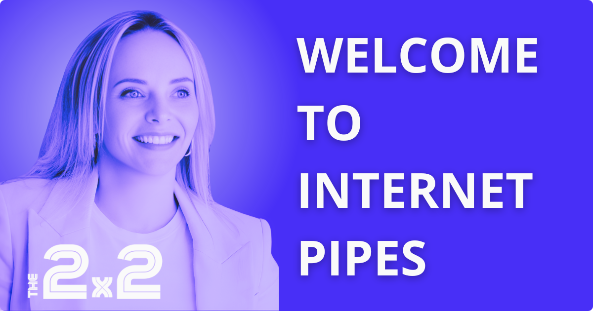 Welcome to Internet Pipes