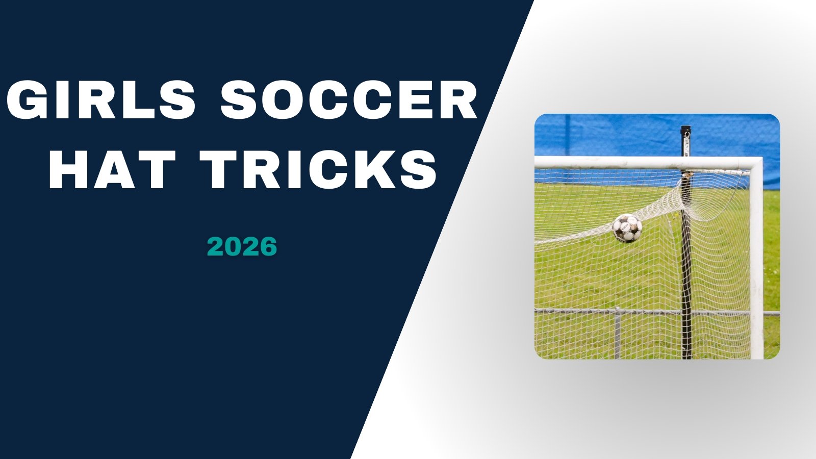 Girls Soccer Hat Tricks 2026