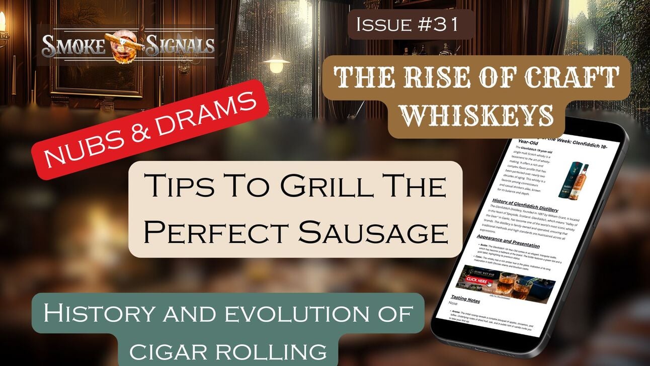 🔥 🥩 Perfect Pairings: Cigars, 🥃 Whiskey, and Sausage Grilling Secrets