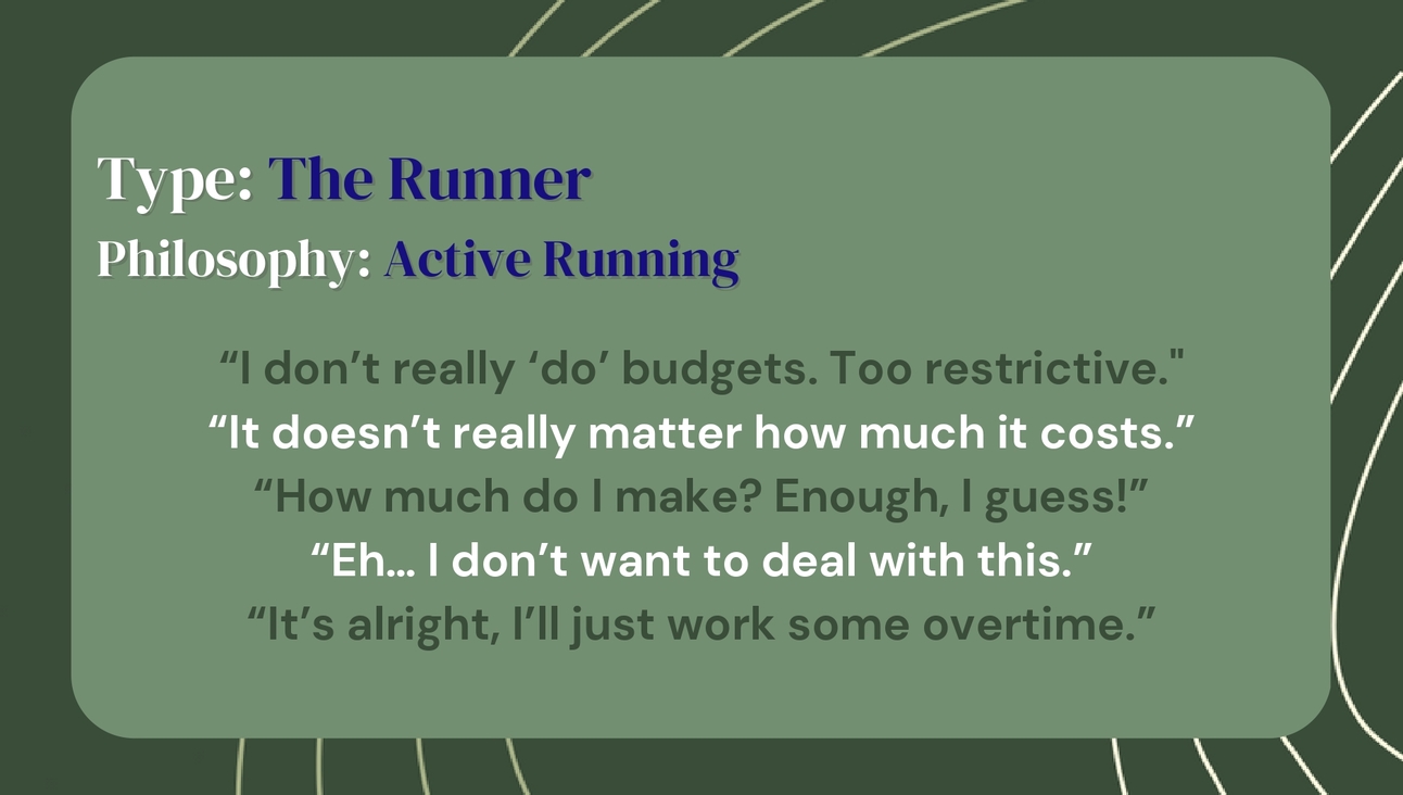 “I don’t really ‘do’ budgets. Too restrictive."