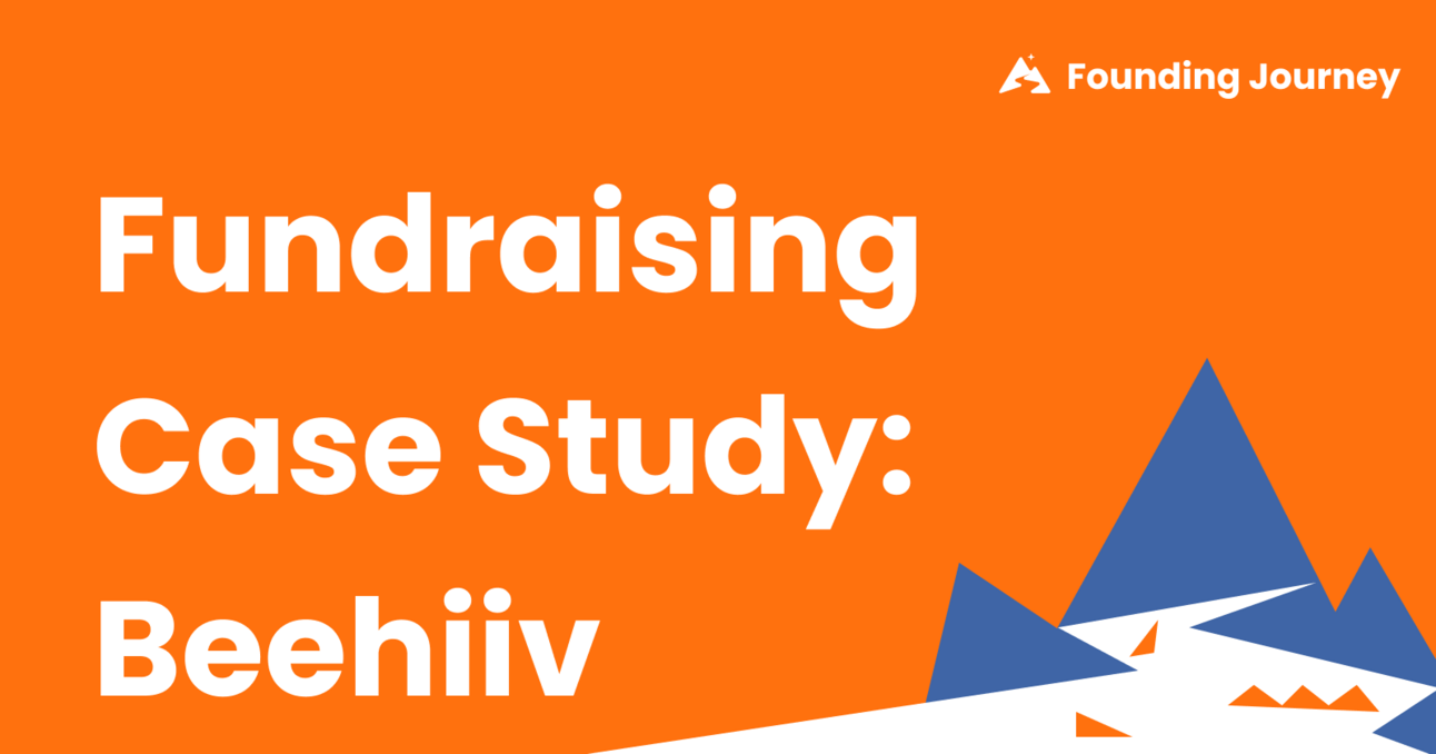 Fundraising Case Study: Beehiiv