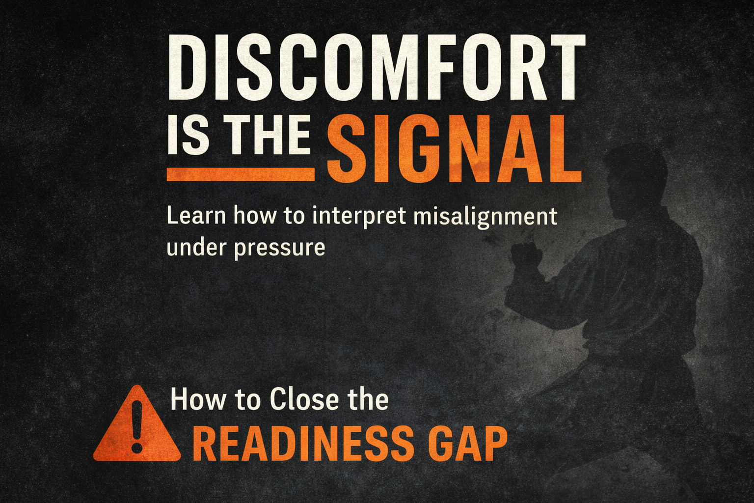 Discomfort is the Signal
