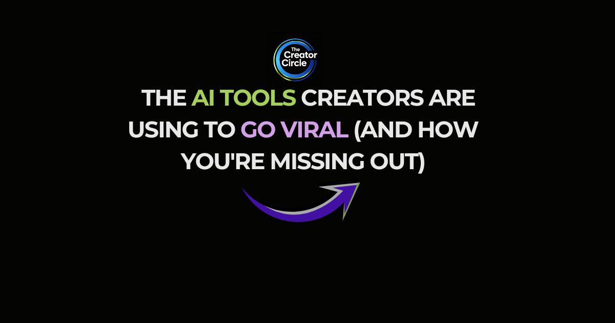 The AI tools creators are using to go viral (and how you're missing out)