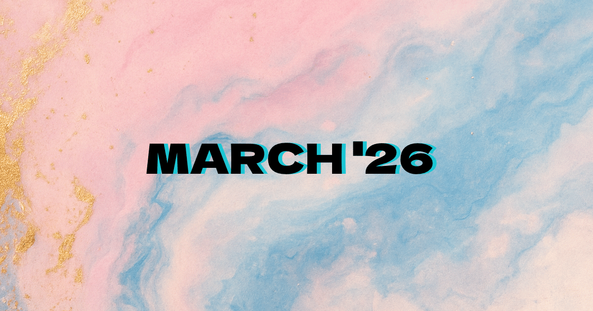 Ace Monthly: March '26