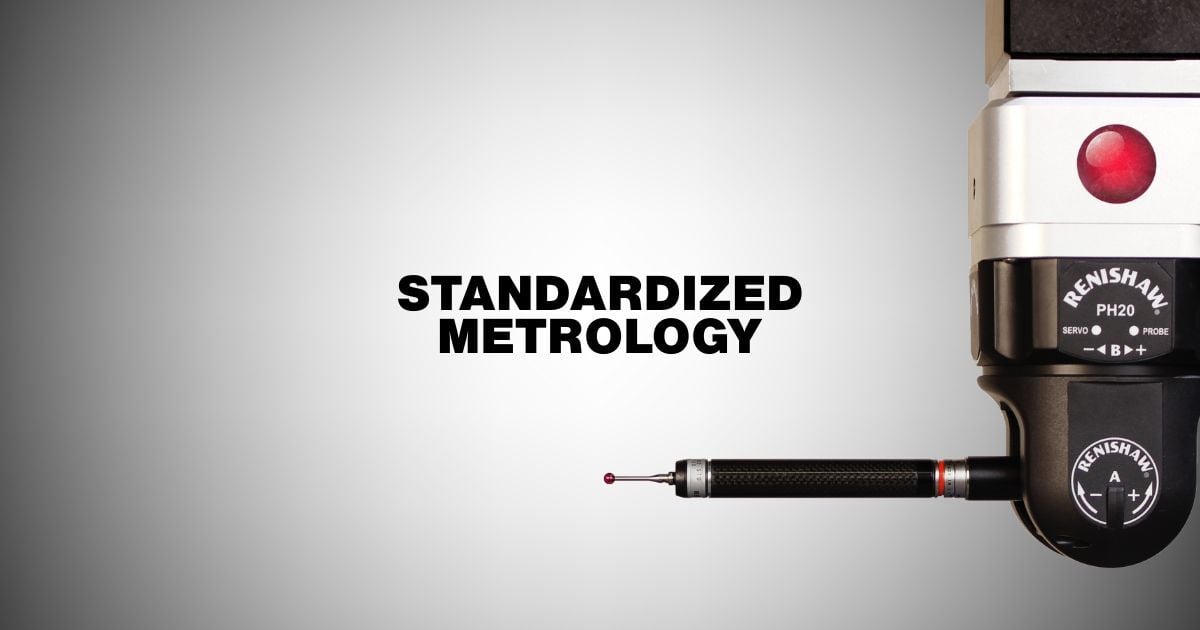Unlocking Precision: Why Standardized Metrology Matters in Modern Manufacturing