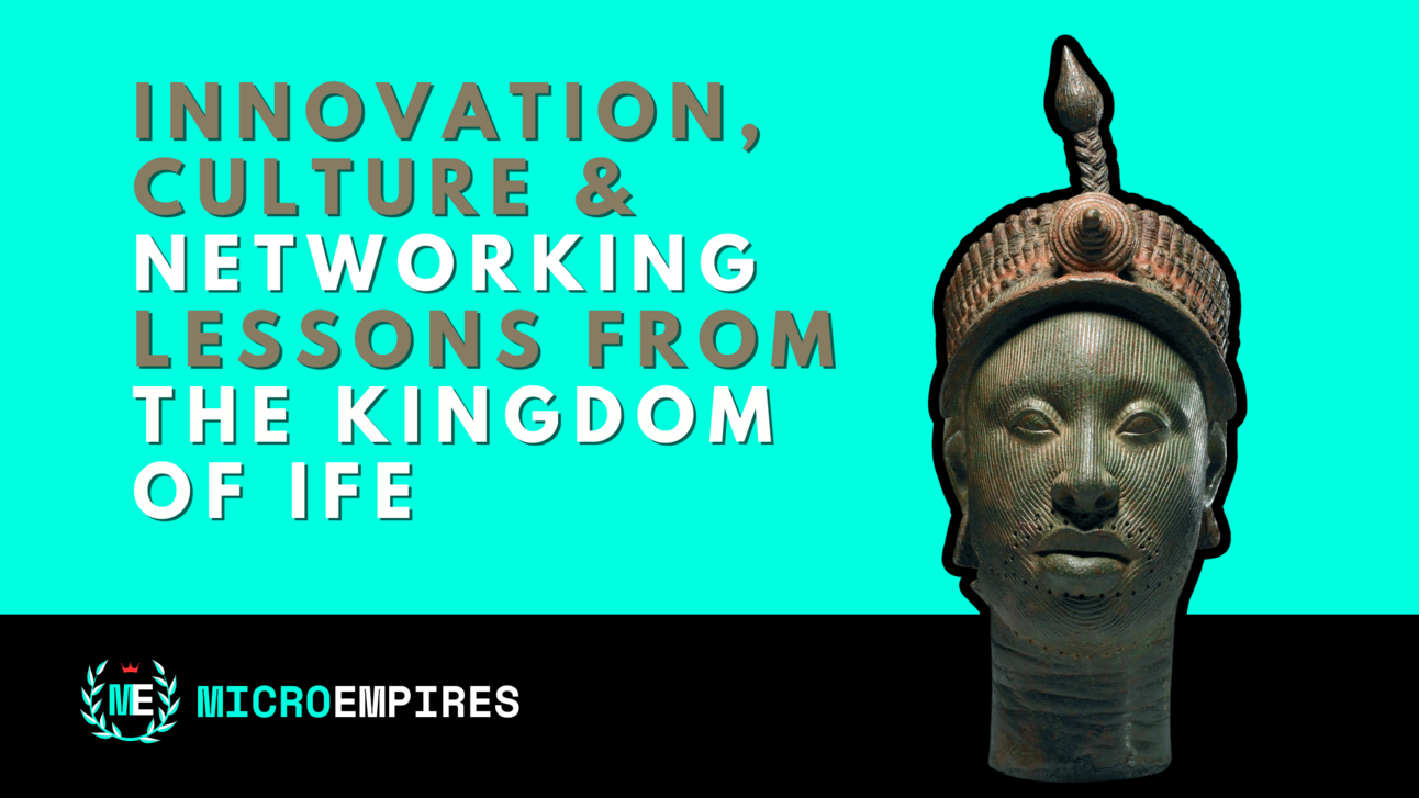 Kingdom of Ife, Innovation & Culture