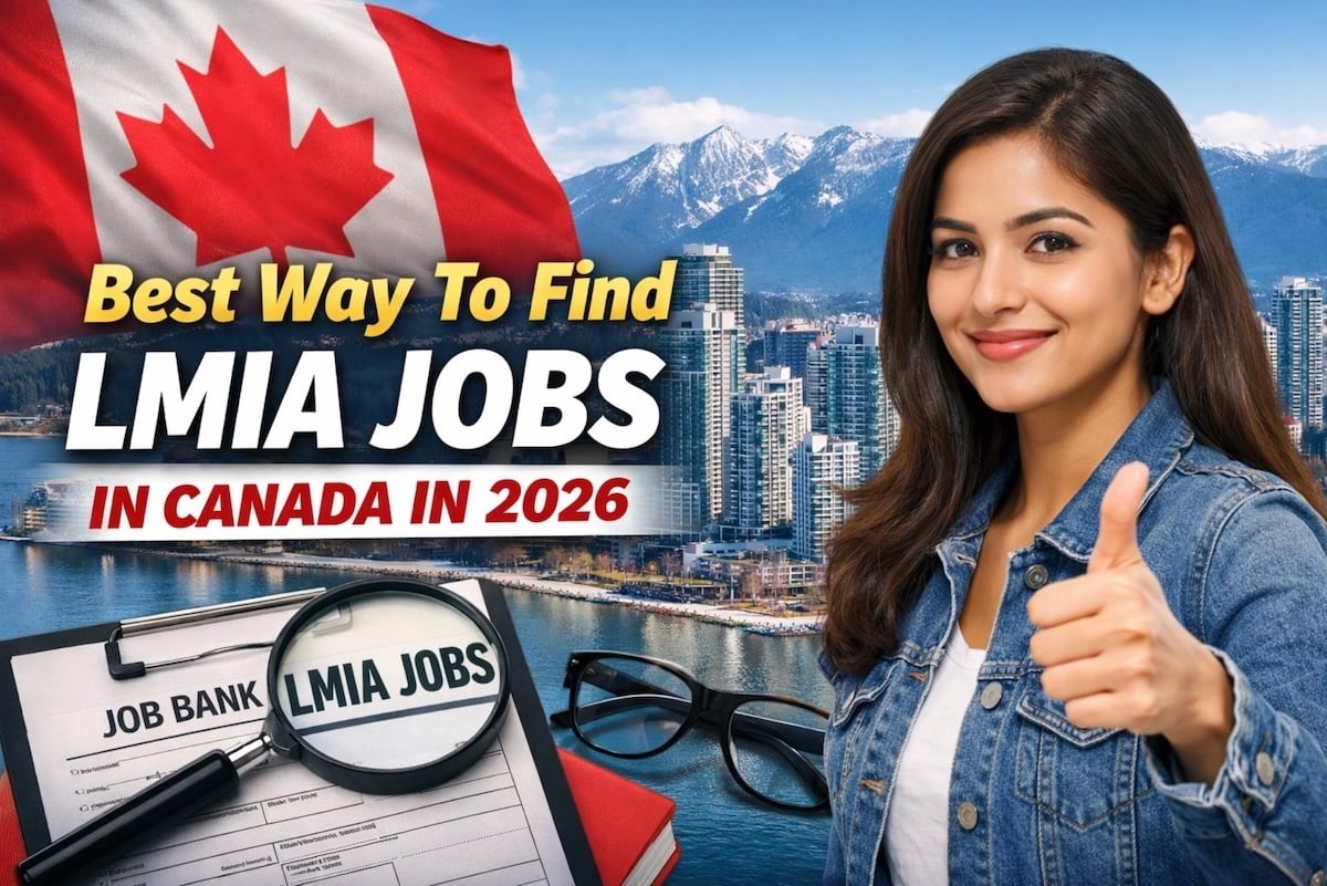 Here's How To Find LMIA Jobs In Canada In 2026