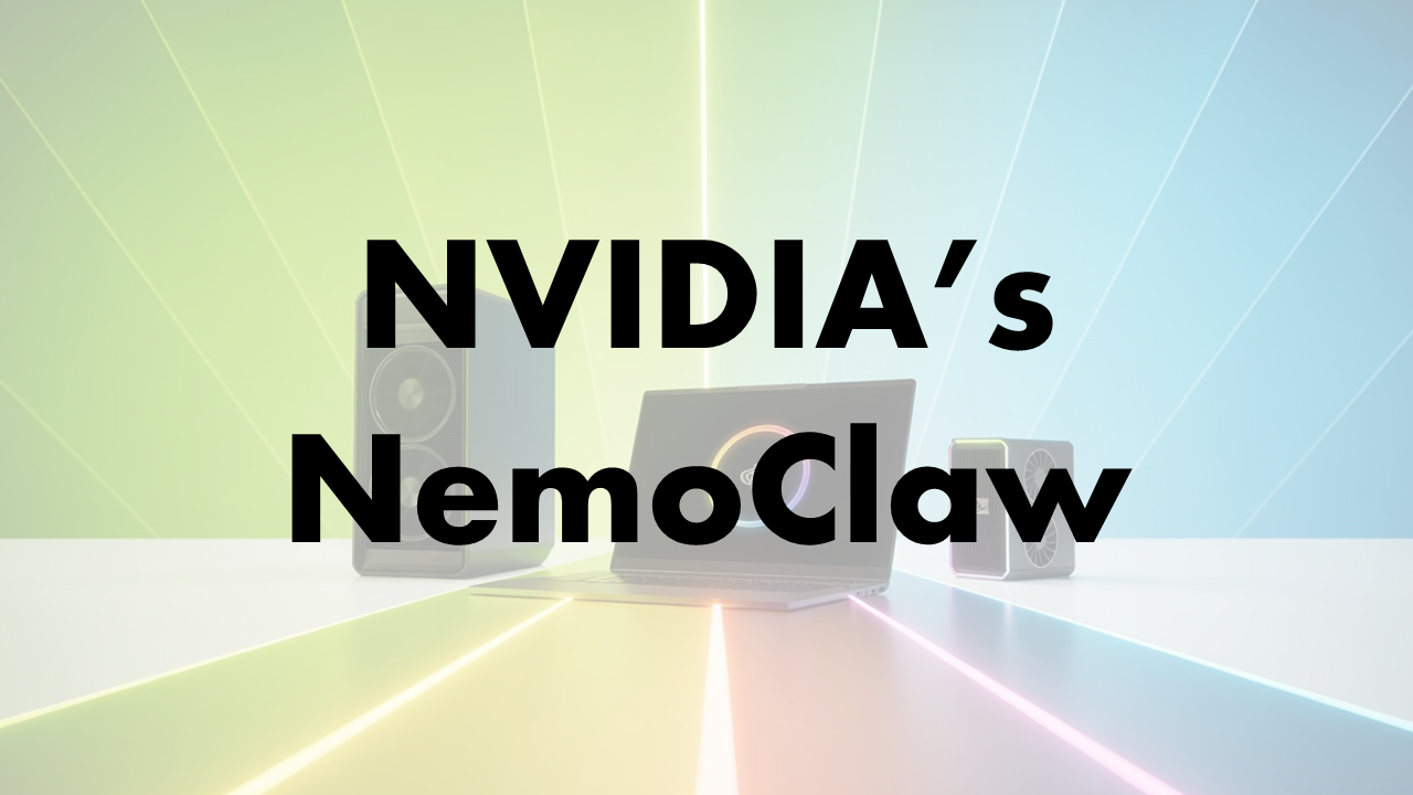 OpenClaw Gets Enterprise from NVIDIA's Nemoclaw