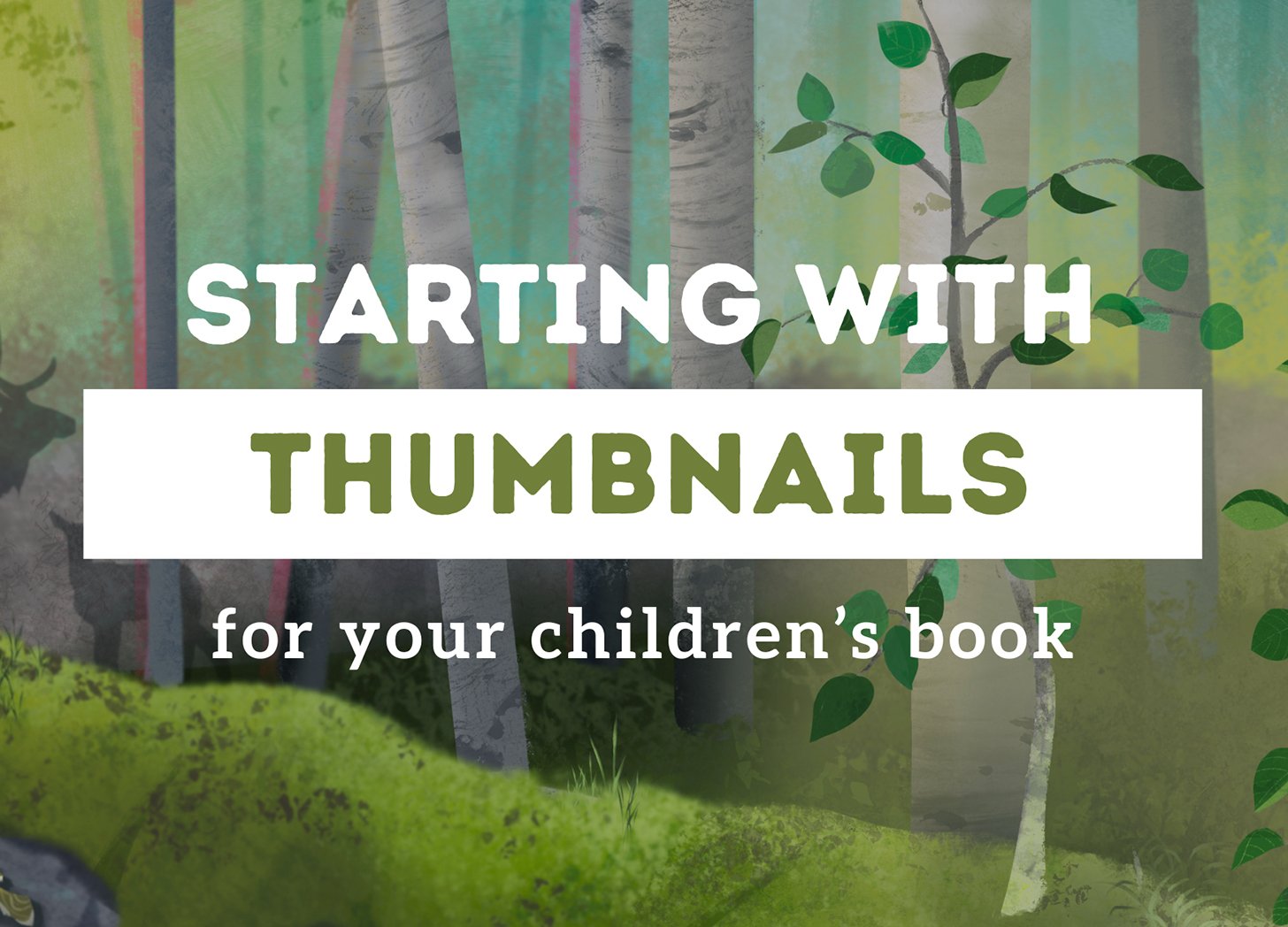 How Do You Start an Illustration? — Thumbnails for Kids Books