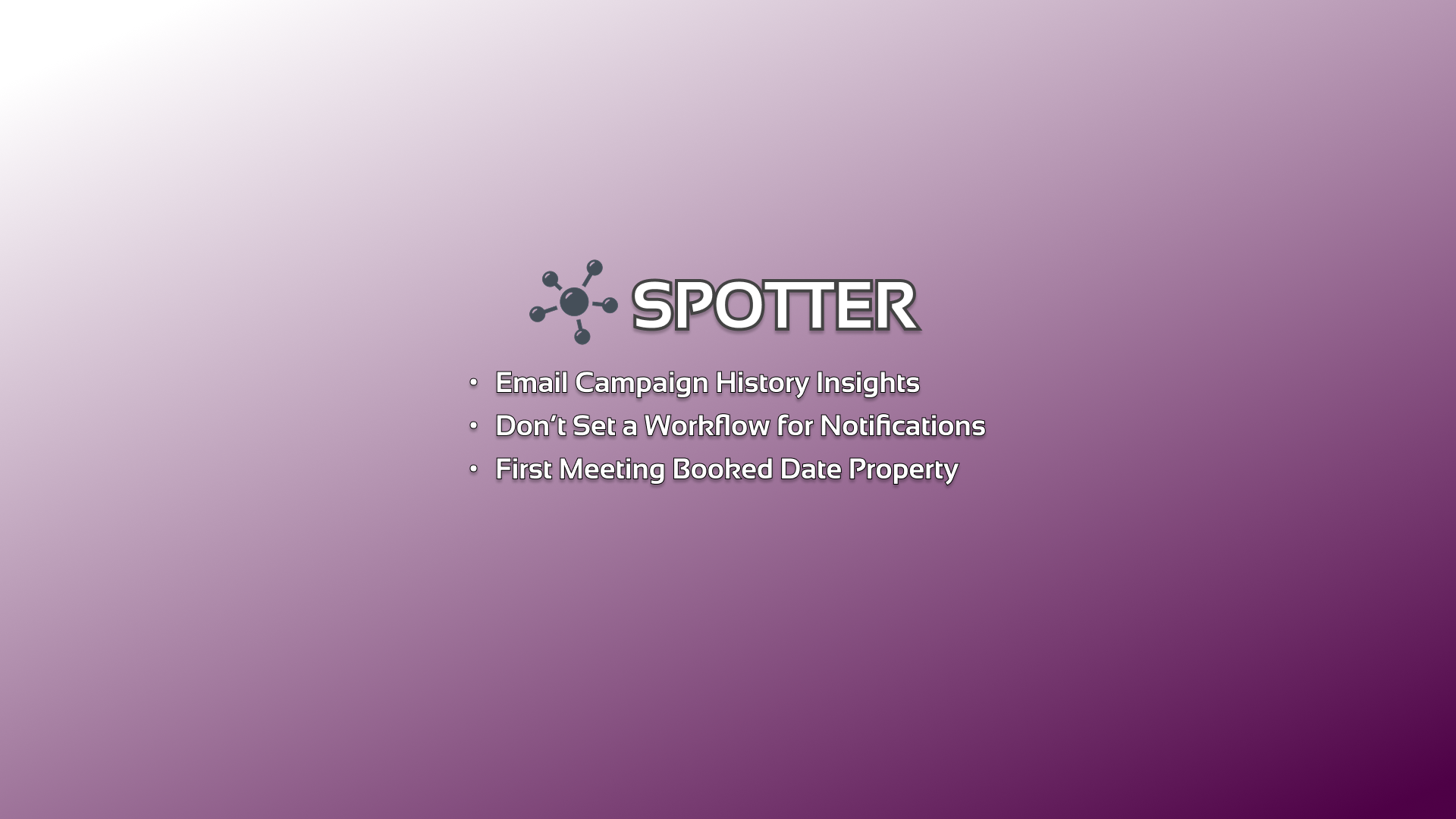Don't Make a Workflow to Send a Notification