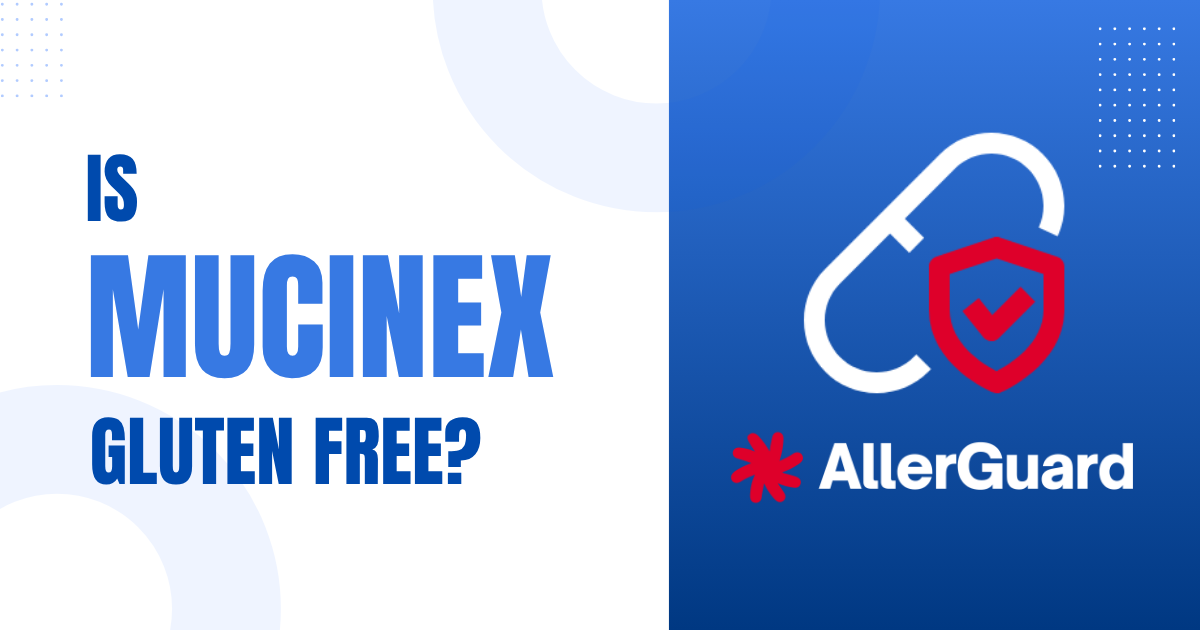 Is Mucinex Gluten Free?