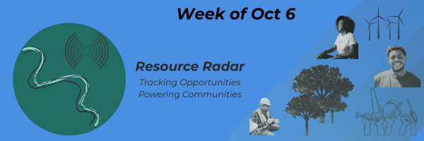 Resource Radar: ✊🏽⚡️🫱🏾‍🫲🏼       Week of Oct 6
