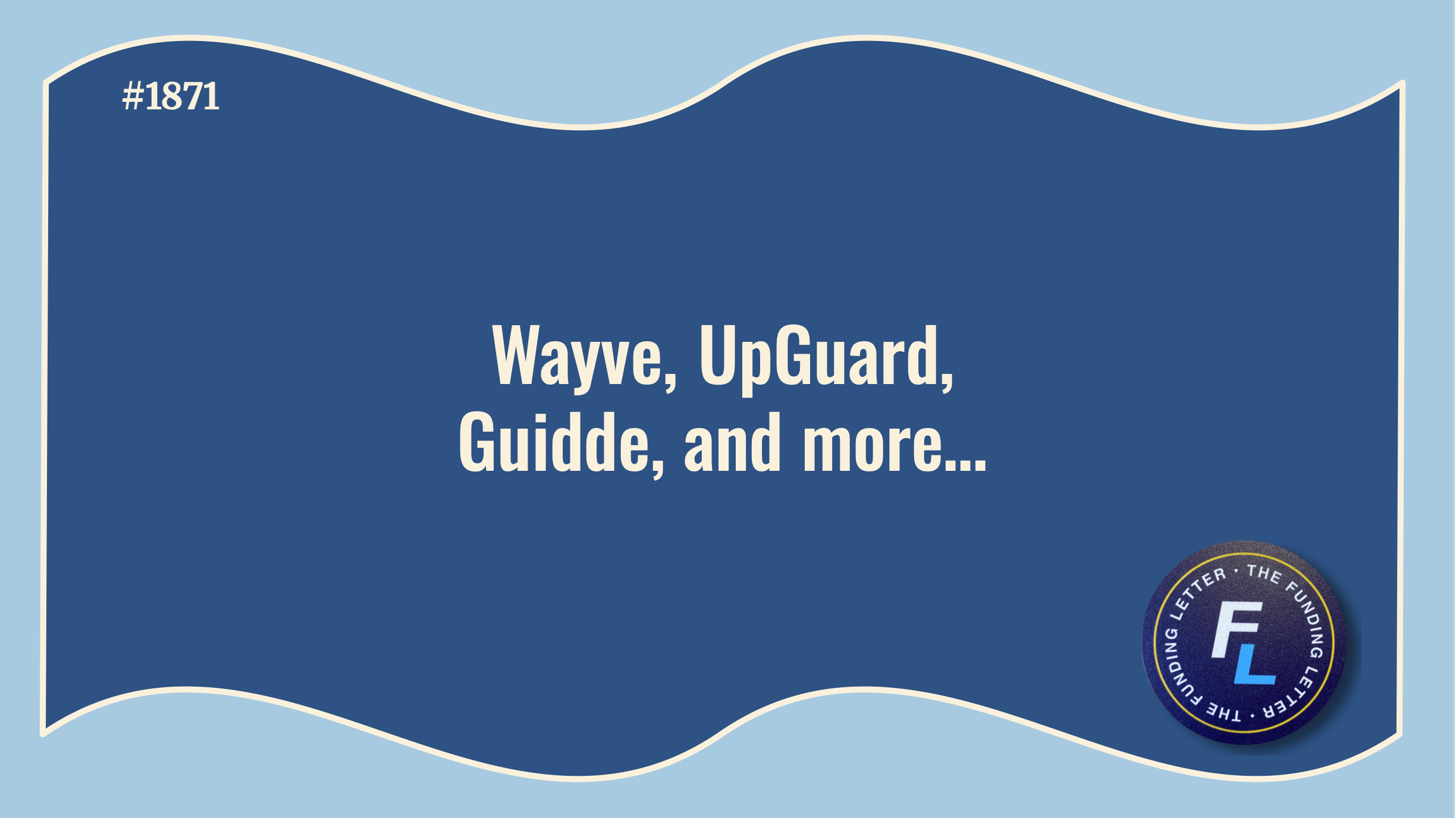 💰The Funding Letter #1871: February 26