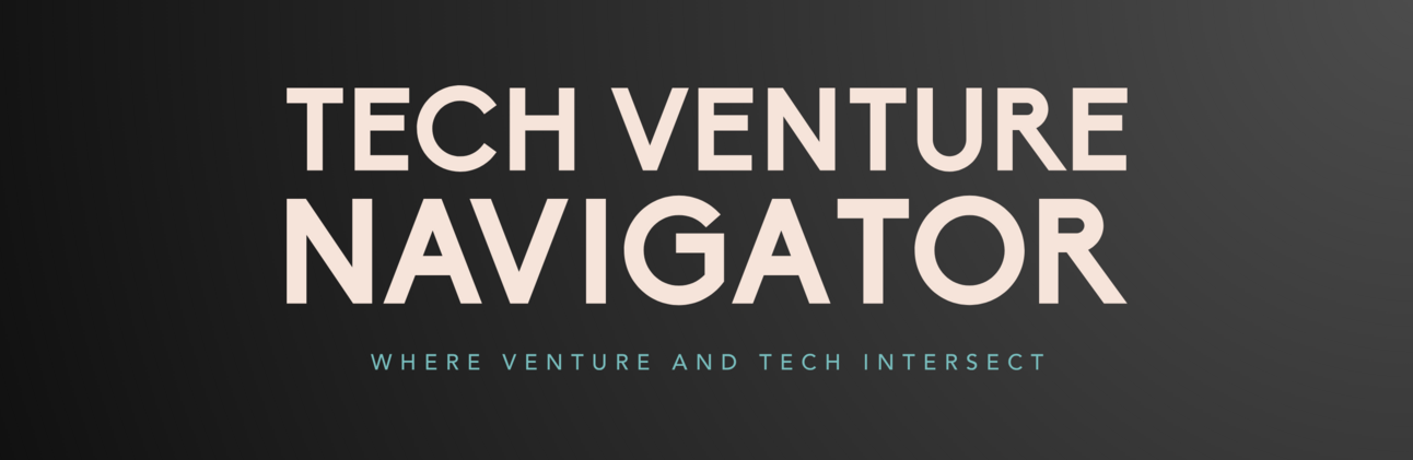 January's Edition of The Tech Venture Navigator