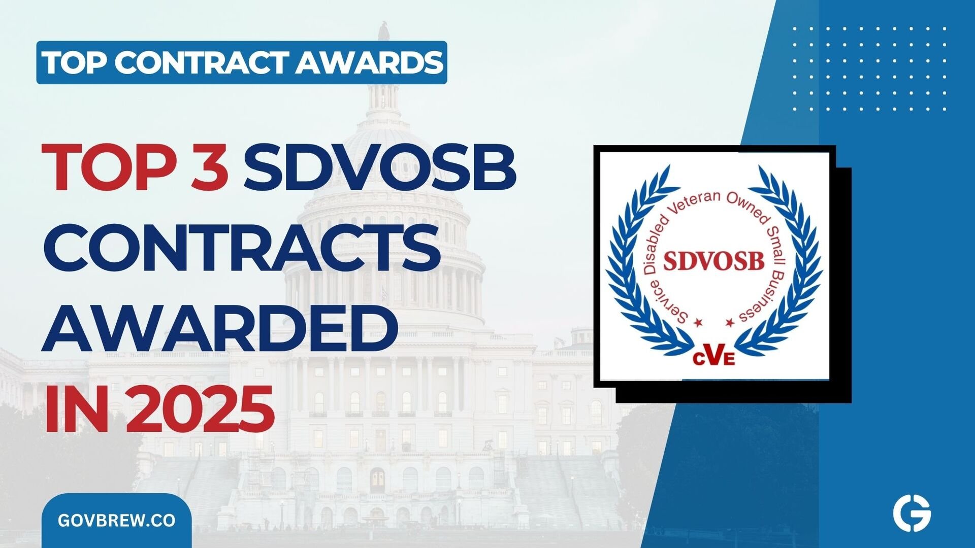 Top 3 SDVOSB Contracts of 2025