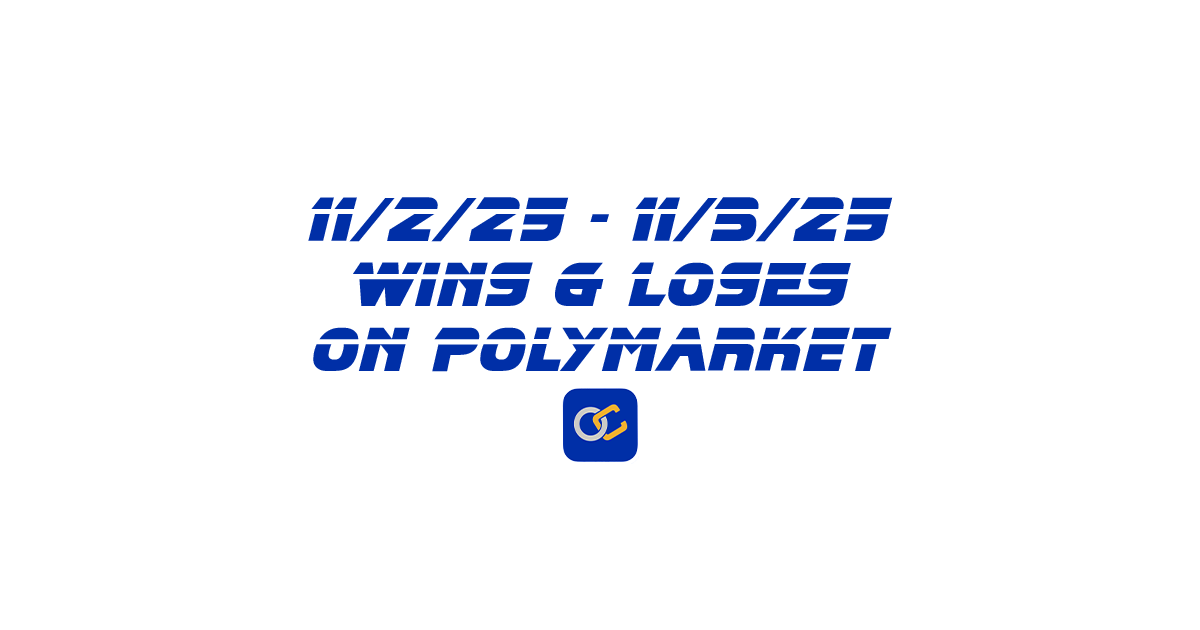 11/2/25 - 11/3/25 | Top 10 Wins & Loses on Polymarket