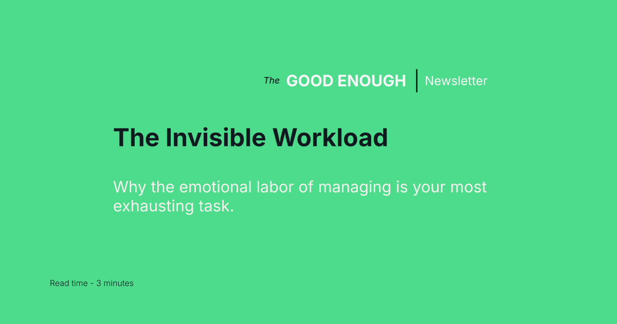 The Invisible Workload