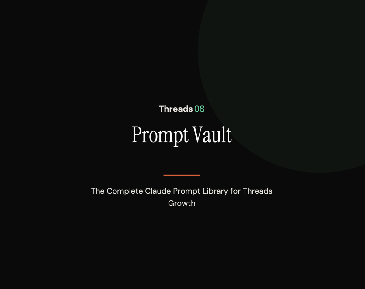 ThreadsOS Prompt Vault