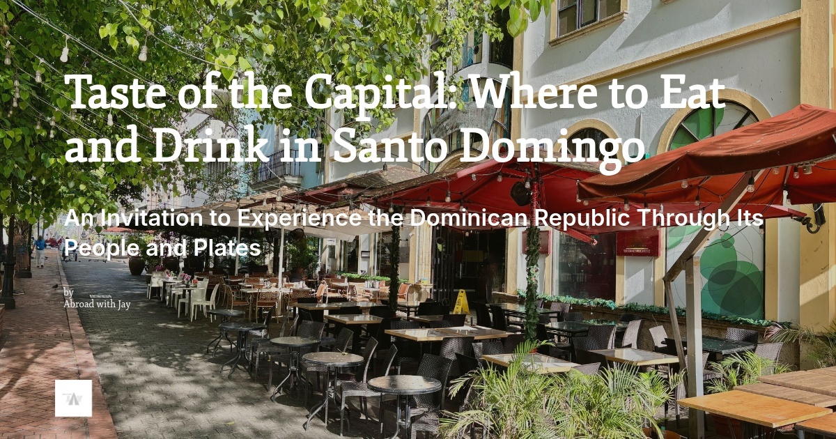 Taste of the Capital: Where to Eat and Drink in Santo Domingo