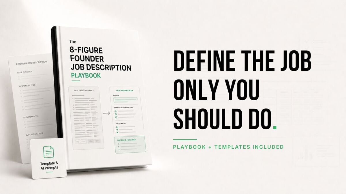 8-Figure Founder Job Description Playbook