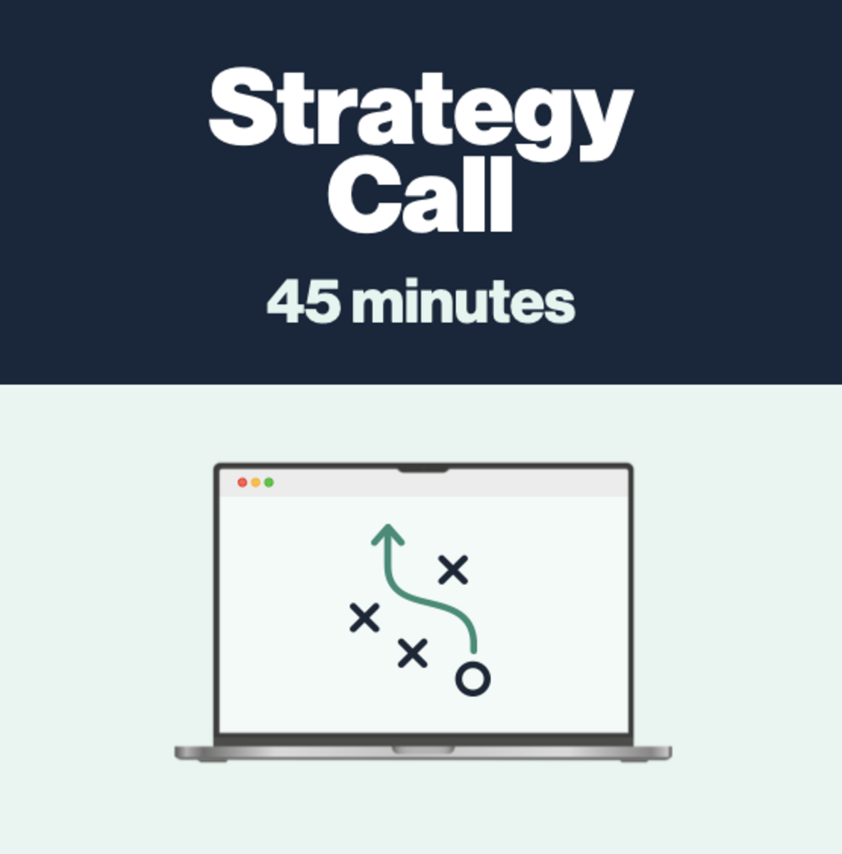 Strategy Call (45 minutes)