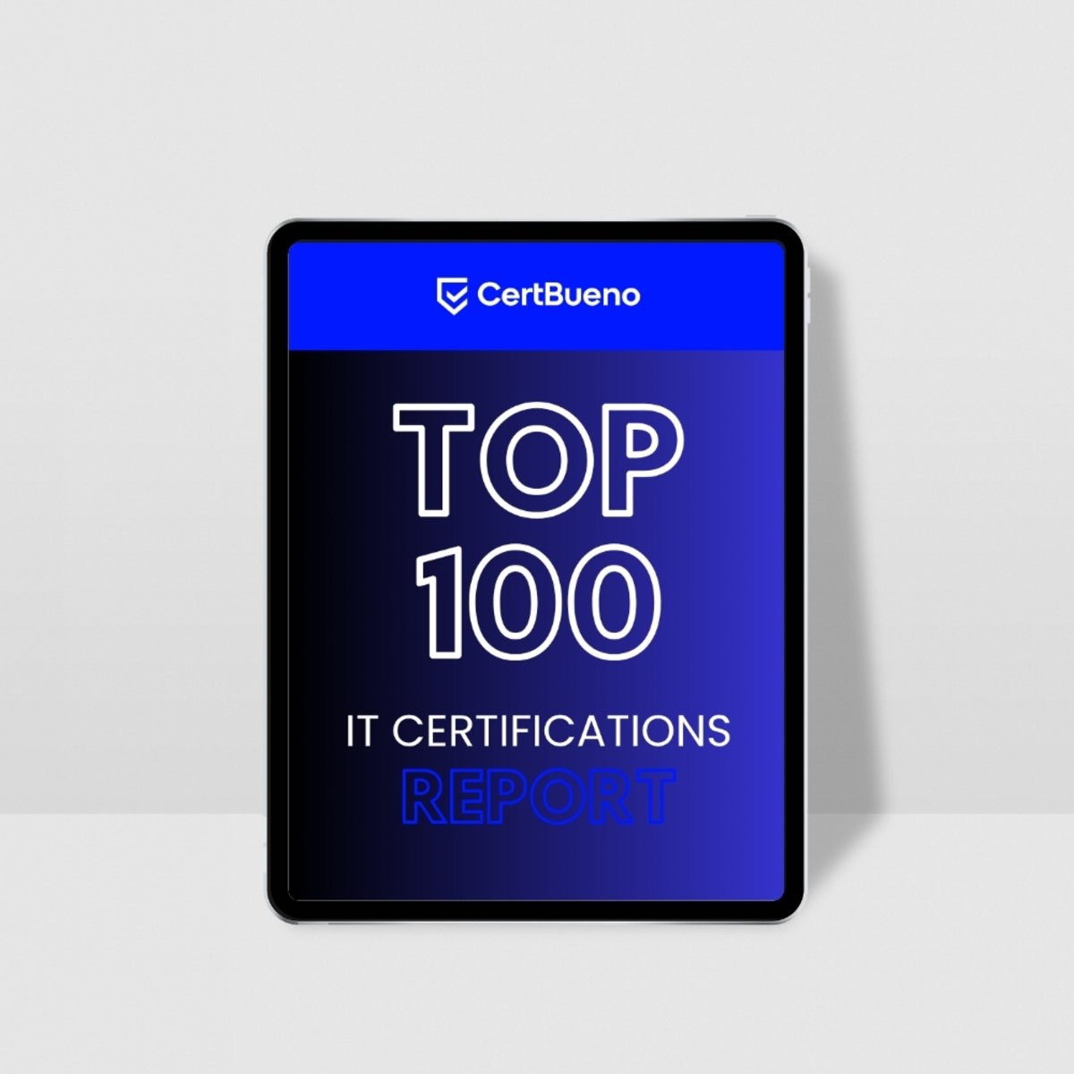 Top 100 IT Certifications Report - Issue #1