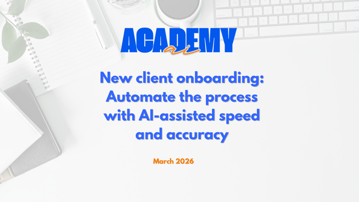 New client onboarding: Automate the process with AI-assisted speed and accuracy