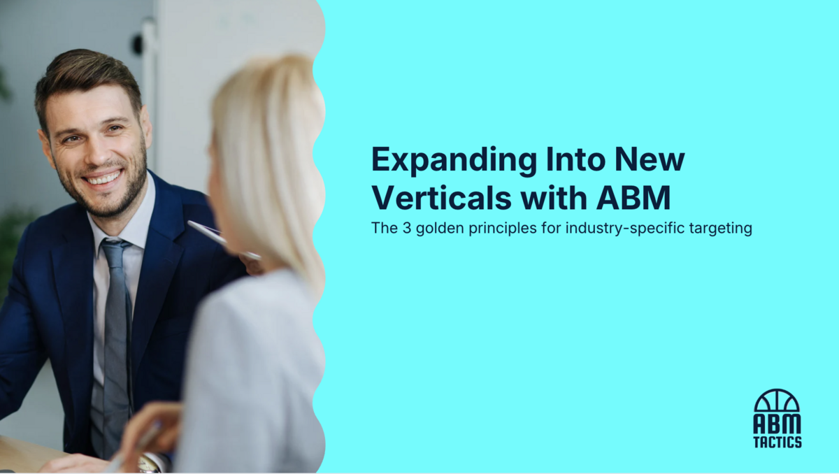 Expanding into New Verticals with ABM