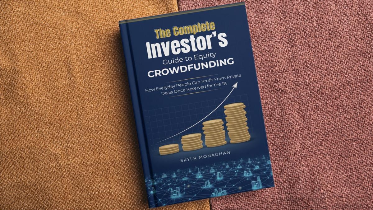 The Complete Investor’s Guide to Equity Crowdfunding
