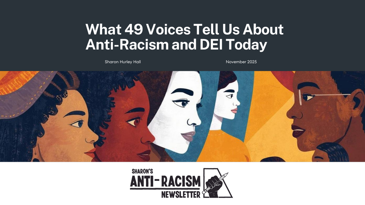 What 49 Voices Tell Us About Anti-Racism and DEI Today (Full Report)