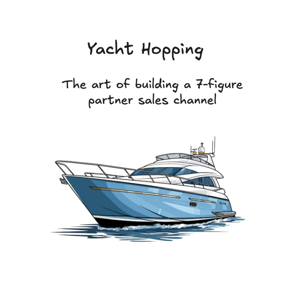 Workshop: Yacht Hopping
