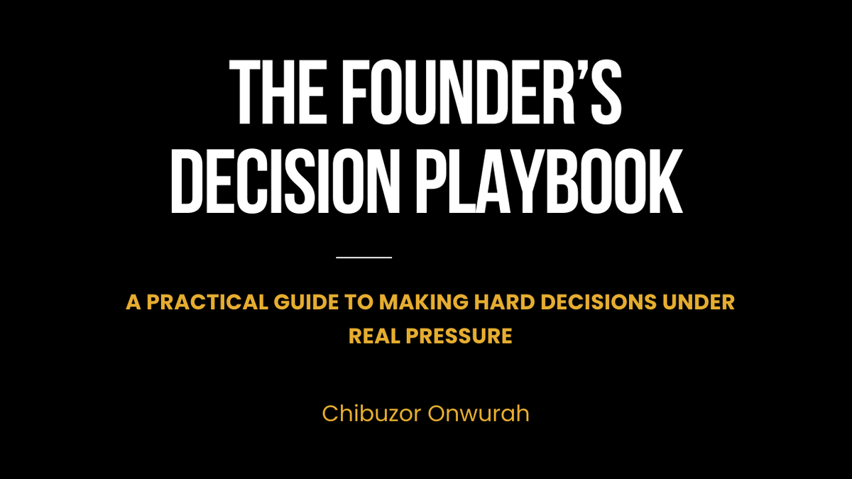 The Founder's Decision Playbook