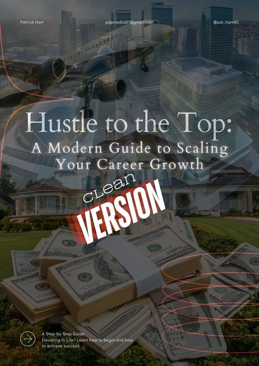 Audio Ebook - Hustle to The Top: A Modern Guide To Scaling Your Career (Audio)