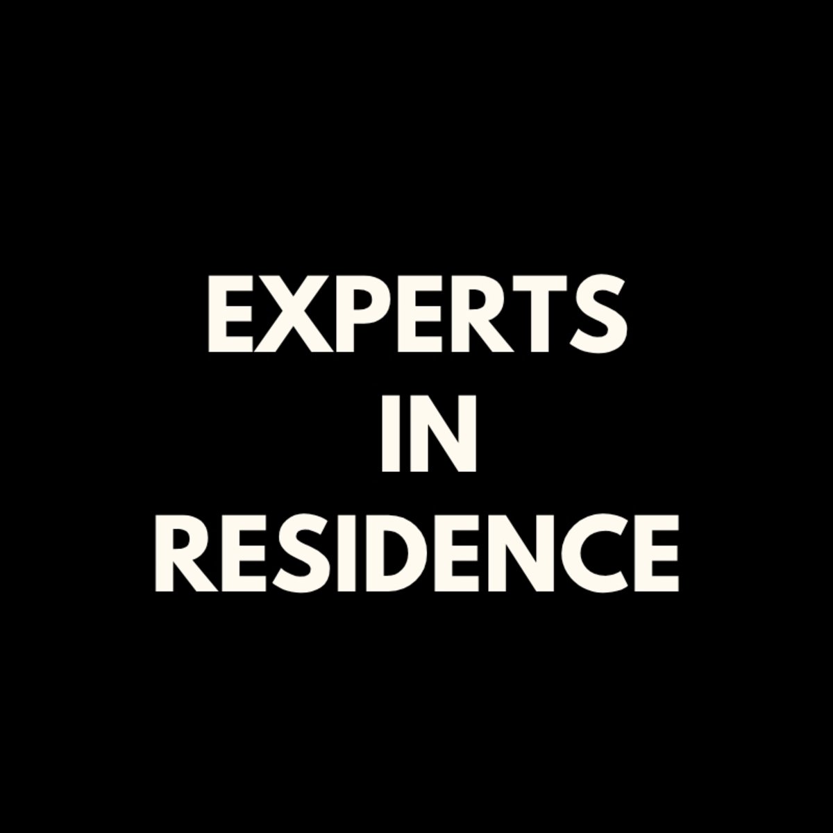 Experts In Residence