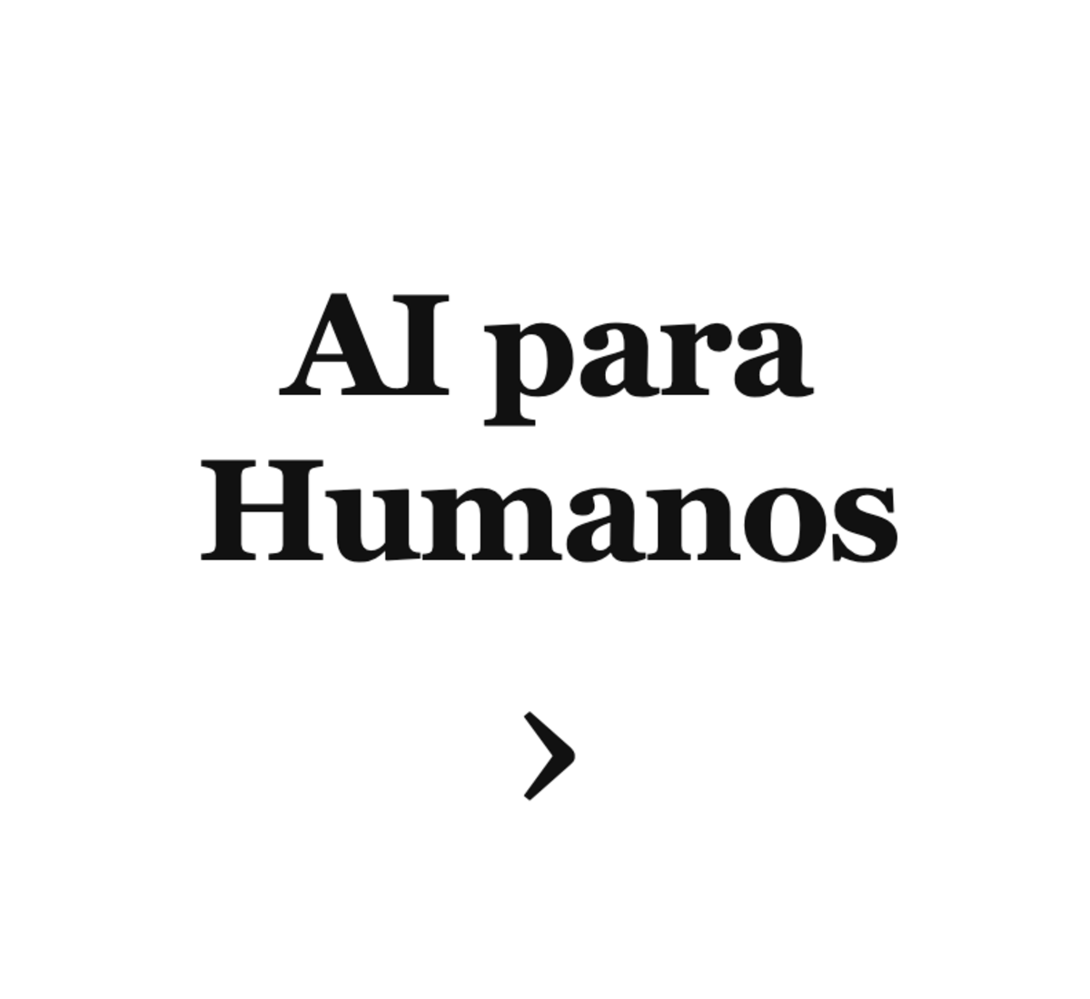 AI para Humanos