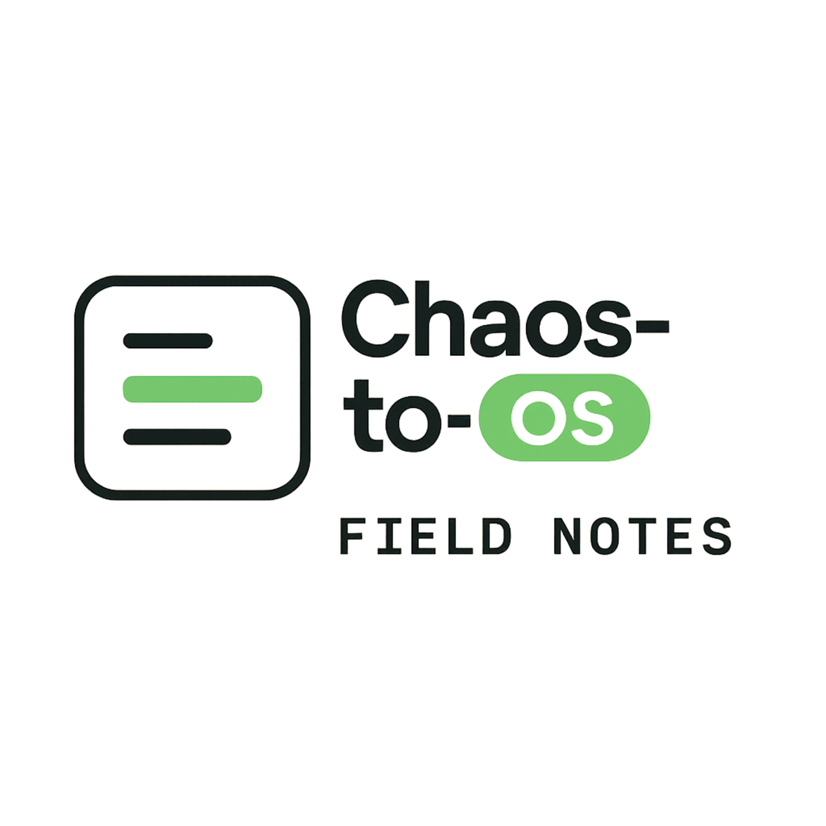 The Chaos-To-OS Field Notes