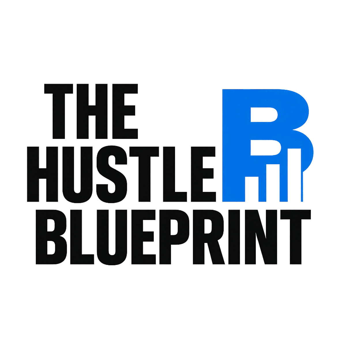 The Hustle Blueprint