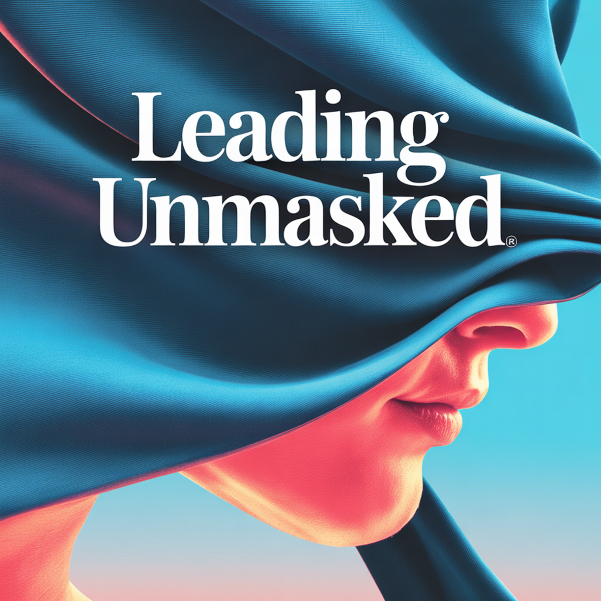 Leading Unmasked