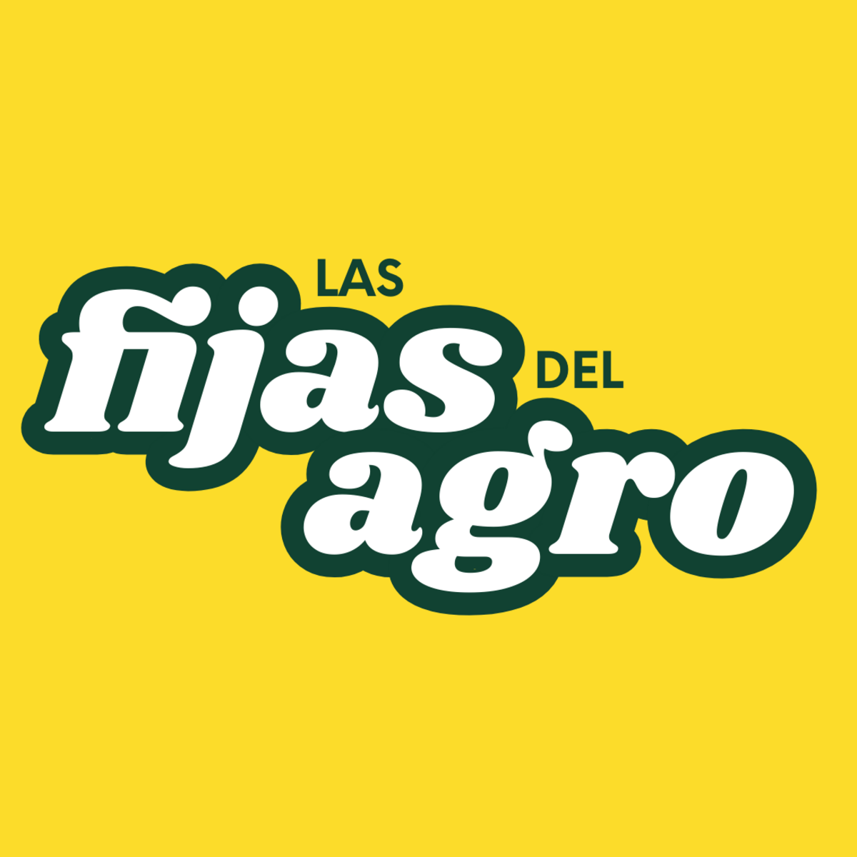 Las Fijas del Agro.