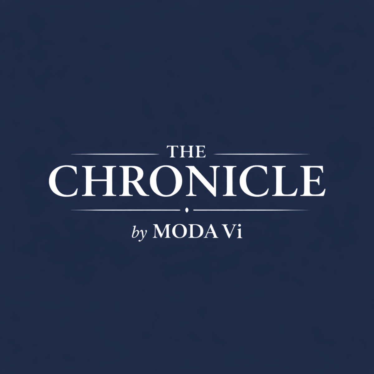 The Chronicle by MODA Vi