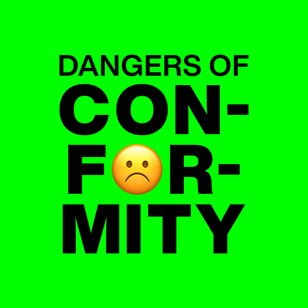 Insights On Conformity + Not Being Yourself 🤯