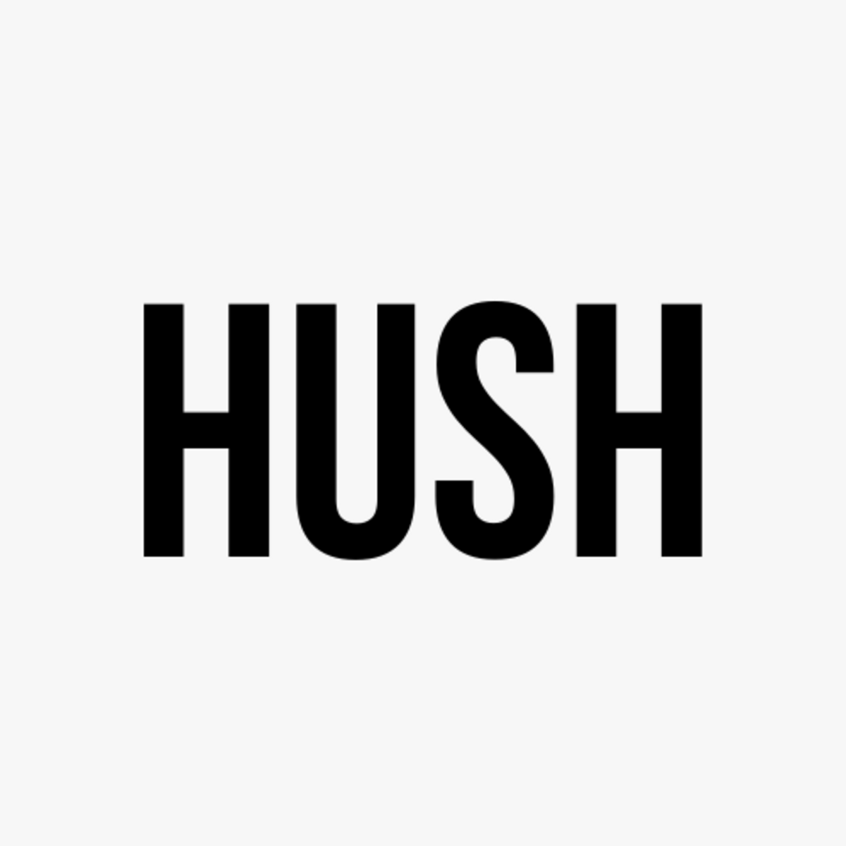 HUSH