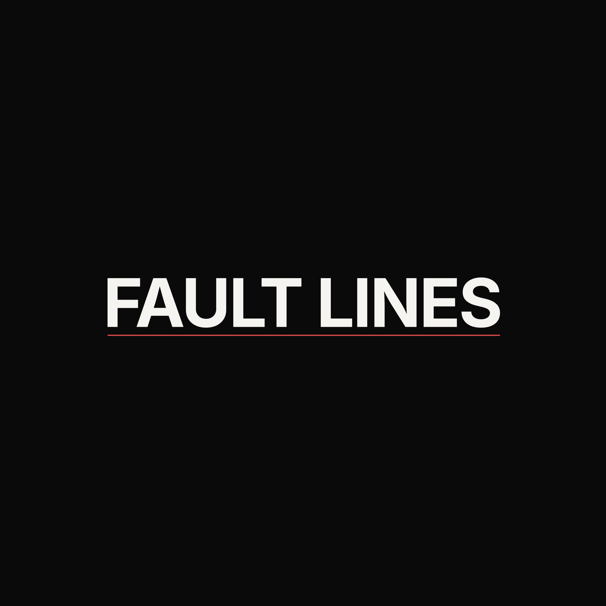 Fault Lines