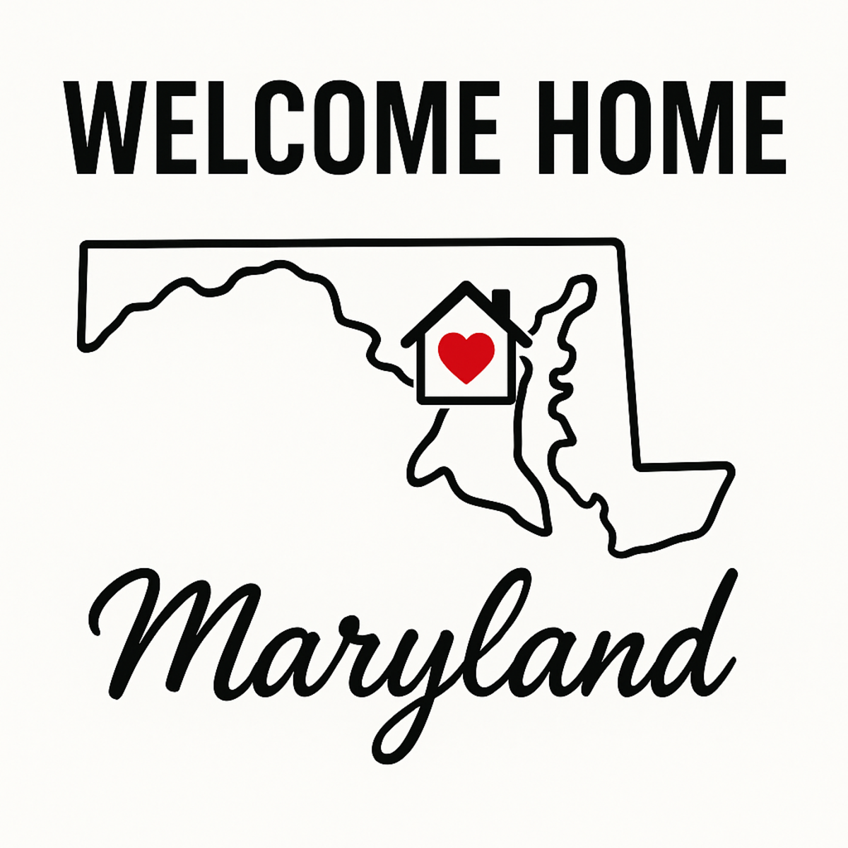 Welcome Home Maryland