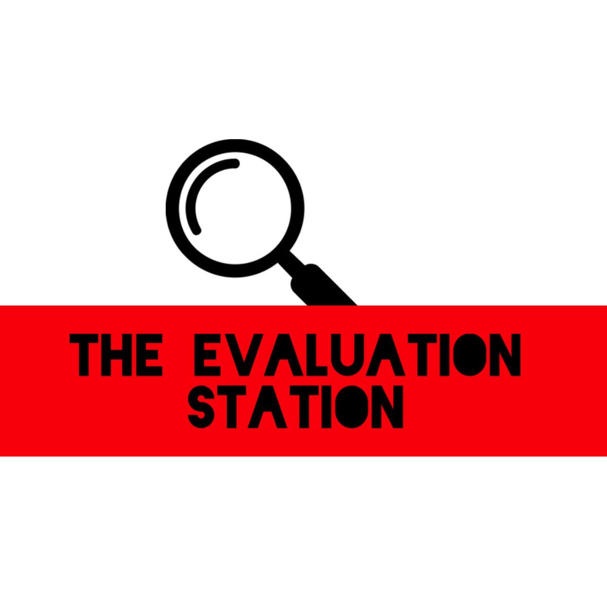 The Evaluation Station