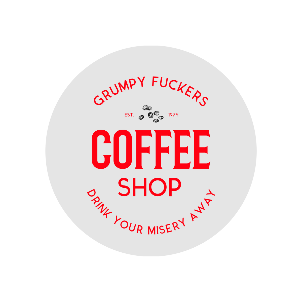 Grumpy Fuckers Coffee Shop